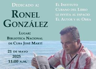 la-obra-de-ronel-gonzalez-sanchez-en-el-autor-y-su-obra