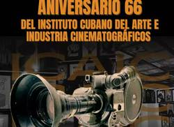 aniversario-66-del-instituto-cubano-del-arte-e-industria-cinematograficos-icaic