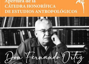 inauguracion-de-la-catedra-honorifica-de-estudios-antropologicos-don-fernando-ortiz