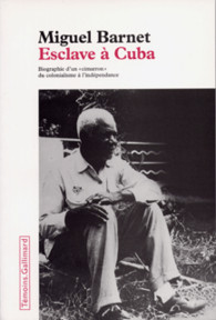 esclave-a-cuba-biographie-dun-cimarron-du-colonialisme-a-lindependance