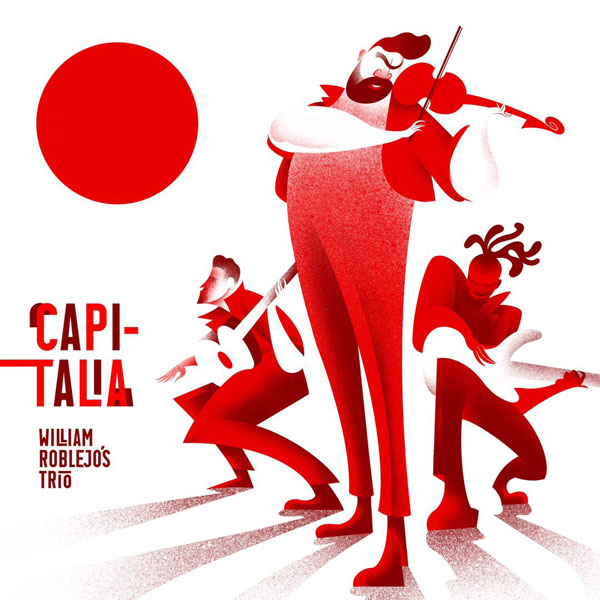 el-disco-de-la-semana-capitalia-william-roblejo-s-trio