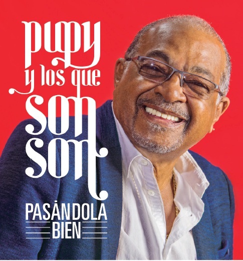 el-disco-de-la-semana-pasandola-bien-pupy-y-los-que-son-son
